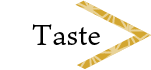 Taste